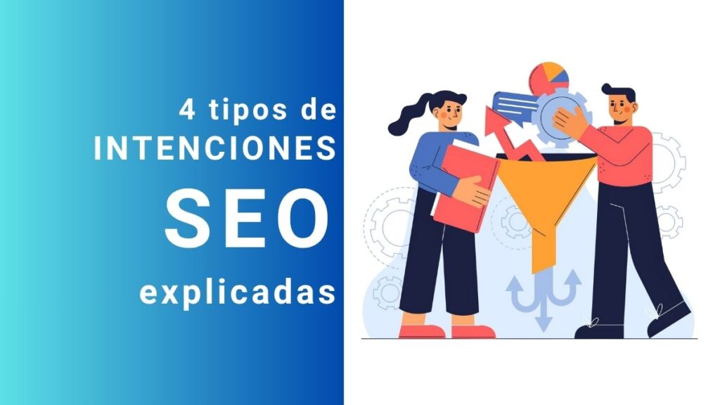 Un Roadmap SEO que realmente genere resultados 5 cuatro tipos de intención de búsquedas